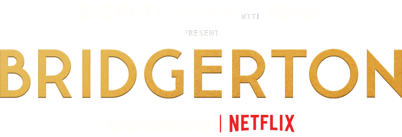 Secret Cinema Presents Bridgerton With Fever: The Ball of the Season Logo